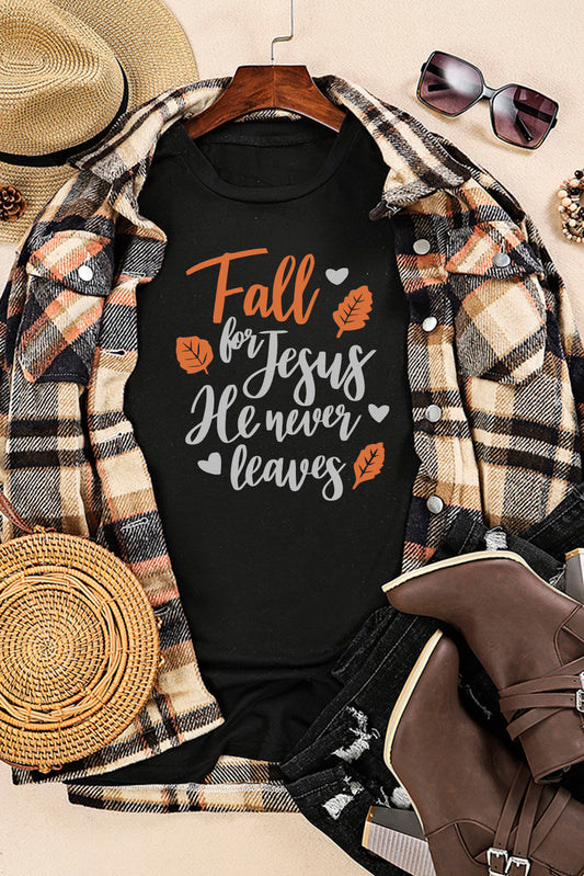 Black Fall for Jesus He Never Leaves Graphic T Shirt Black 95%Polyester+5%Elastane Graphic Tees JT's Designer Fashion