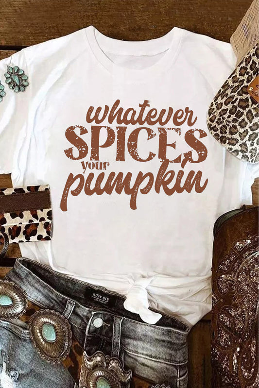 White Whatever Spices Your Pumpkin Graphic Tee Graphic Tees JT's Designer Fashion