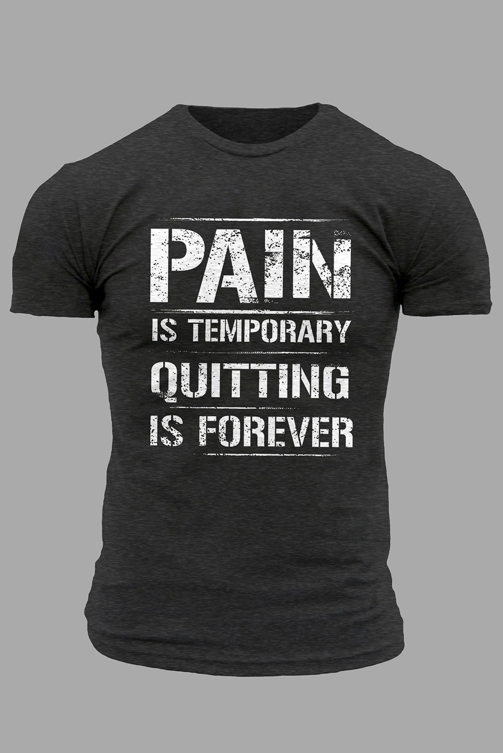Gray Pain is Temporary Quitting Is Forever Mens Tee Gray 62%Polyester+32%Cotton+6%Elastane Men's Tops JT's Designer Fashion