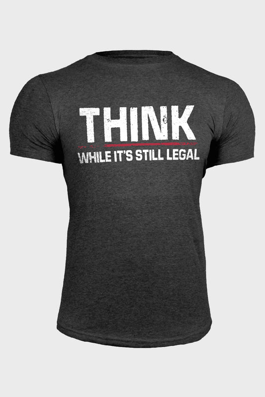 Gray Think While It’s Still Legal Mens Graphic T Shirt Gray 62%Polyester+32%Cotton+6%Elastane Men's Tops JT's Designer Fashion