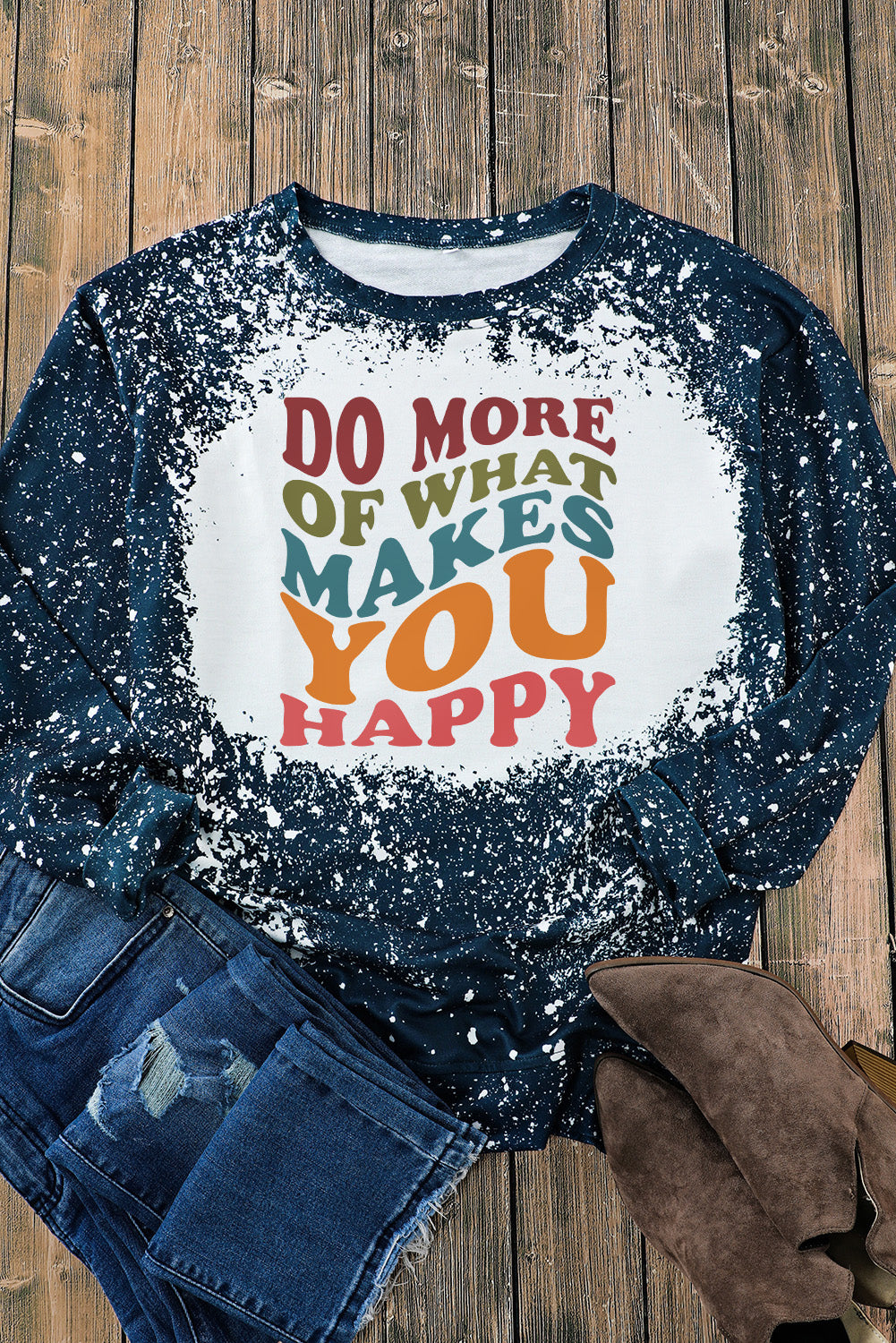 Blue DO MORE OF WHAT MAKES YOU HAPPY Slogan Tie Dye Sweatshirt Graphic Sweatshirts JT's Designer Fashion