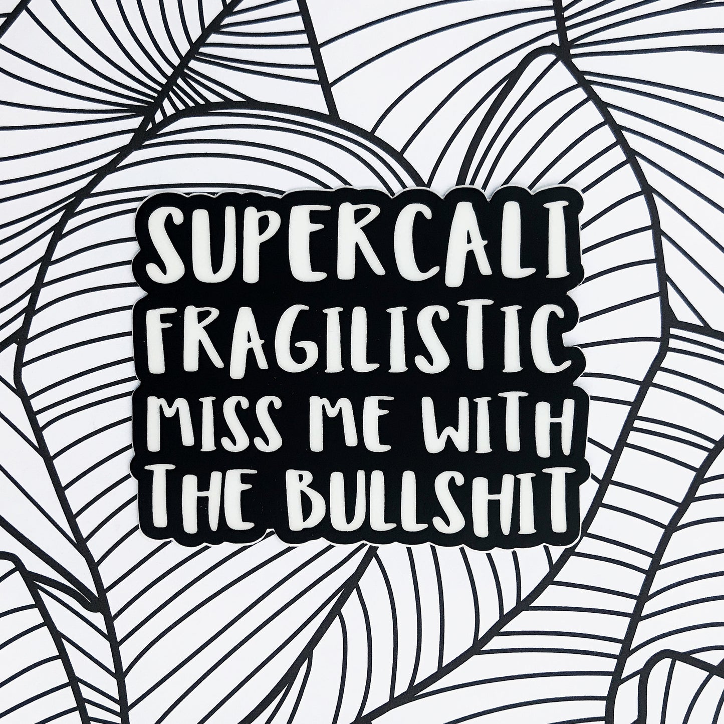 Supercali Fragilistic Miss Me With The BS Cards JT's Designer Fashion